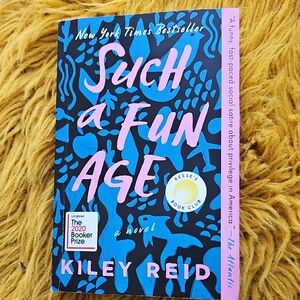 Such A Fun Age, By Kiley Reid